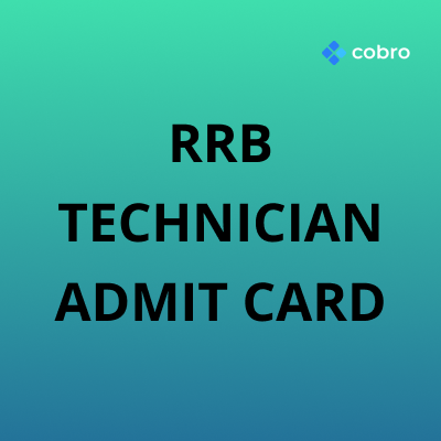RRB Technician Admit Card 2024, cobro, thecobro.com